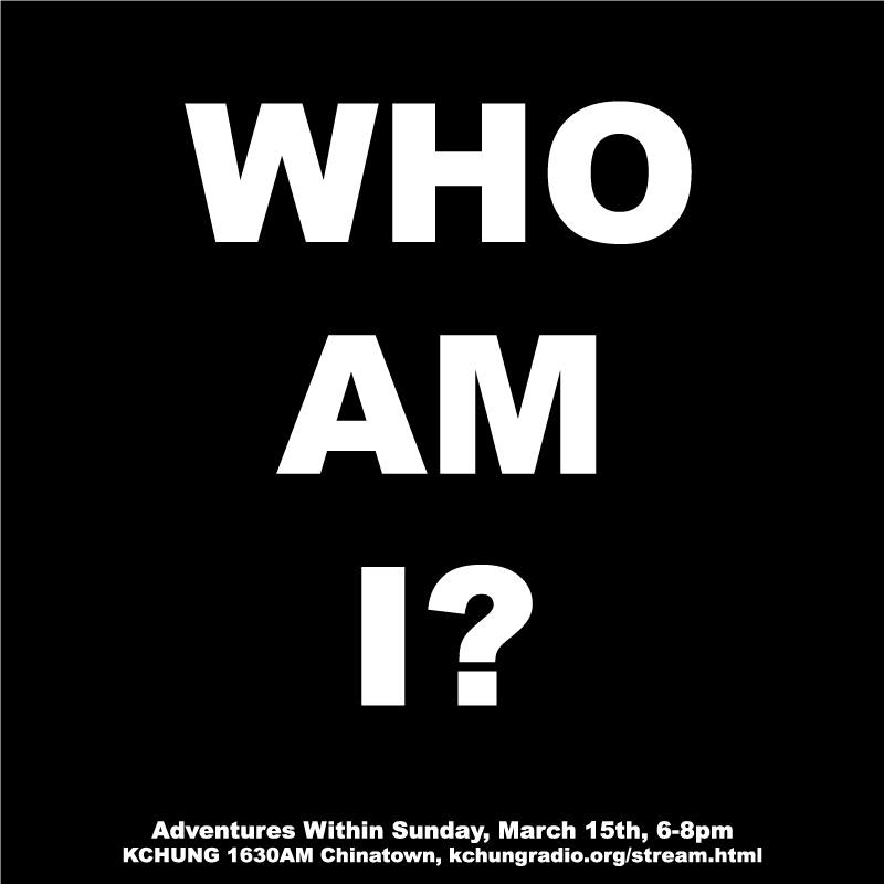 flyer for episode 30 of Adventures Within: large white text reads, WHO AM I?, on black background